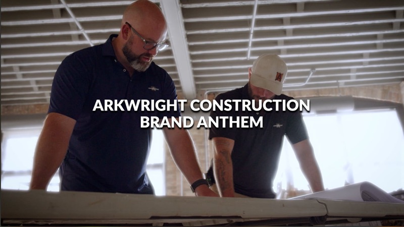 Arkwright Construction - Brand Anthem