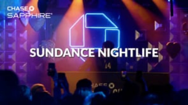 Chase Sapphire - Sundance Nightlife